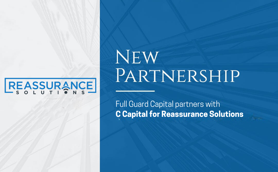 Full Guard Capital Announces Strategic Partnership with C Capital for Reassurance Solutions